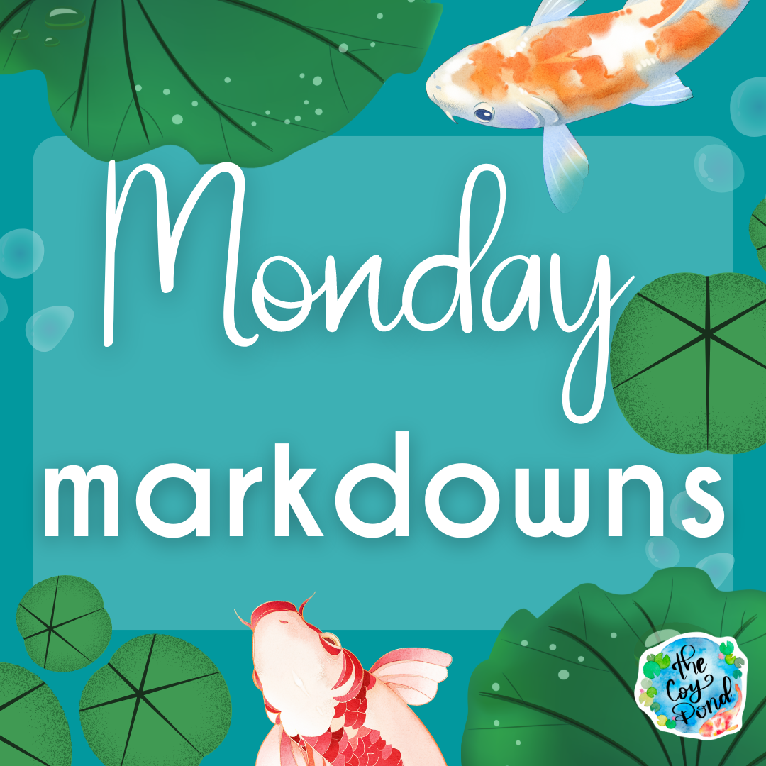 Monday Markdowns