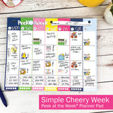 *Peek at the Week® Weekly Planner Pad | Simple Cheery Week