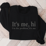 (PUFF INK) It's me, hi. I'm the problem It's me Shirt