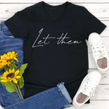 Let Them Shirt