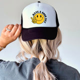 Have a Good Day Trucker Hat Shirt